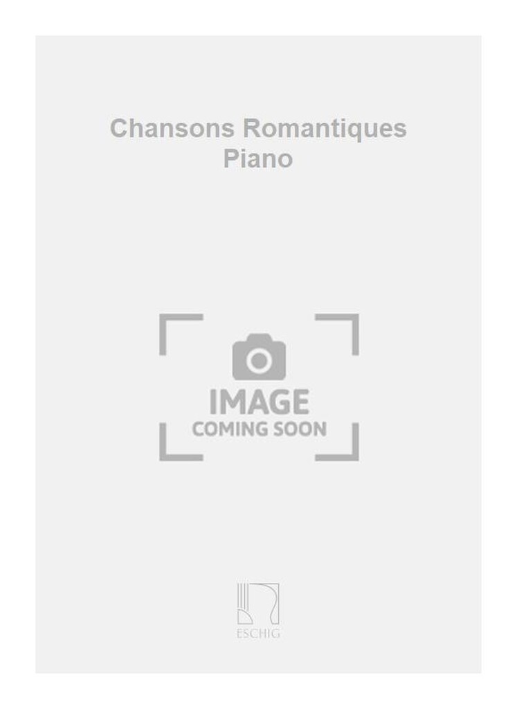 Chansons Romantiques Piano